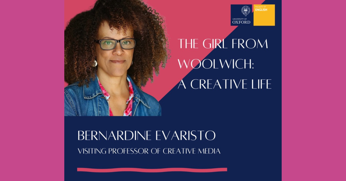 Bernardine Evaristo to Deliver Oxford Lecture on “The Girl from Woolwich: A Creative Life”