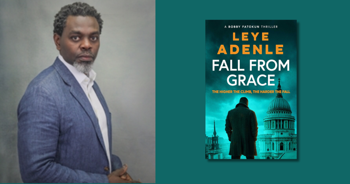 Leye Adenle Is Launching a New Private Investigator Series, Fall From Grace, Arriving in September