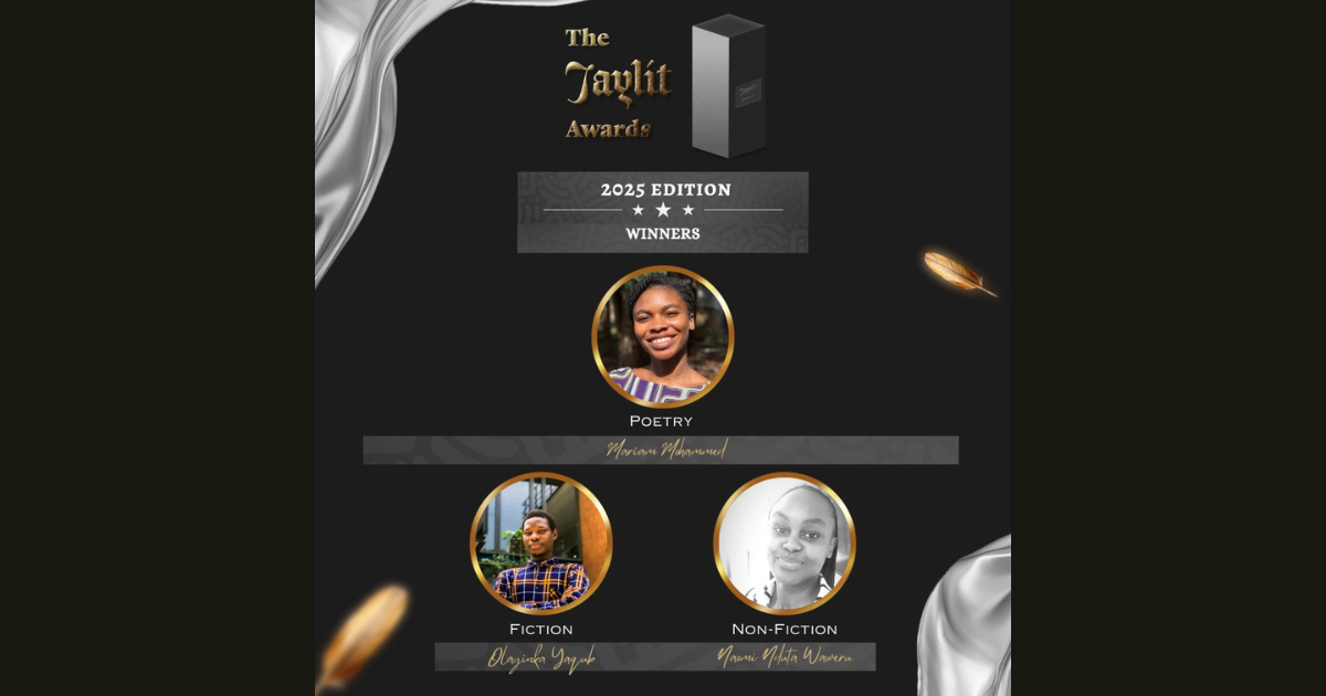 Mariam Mohammed, Olayinka Yaqub, and Naomi Nduta Waweru Win the 2025 JAY Lit Awards