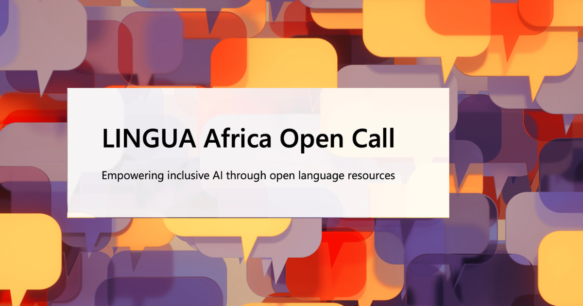 Masakhane African Languages Hub, Microsoft, Gates Foundation, and Google.org Launch Open Call for AI Projects in African Languages — Grants of Up to $250,000 Available | Apply by 15 June 2026
