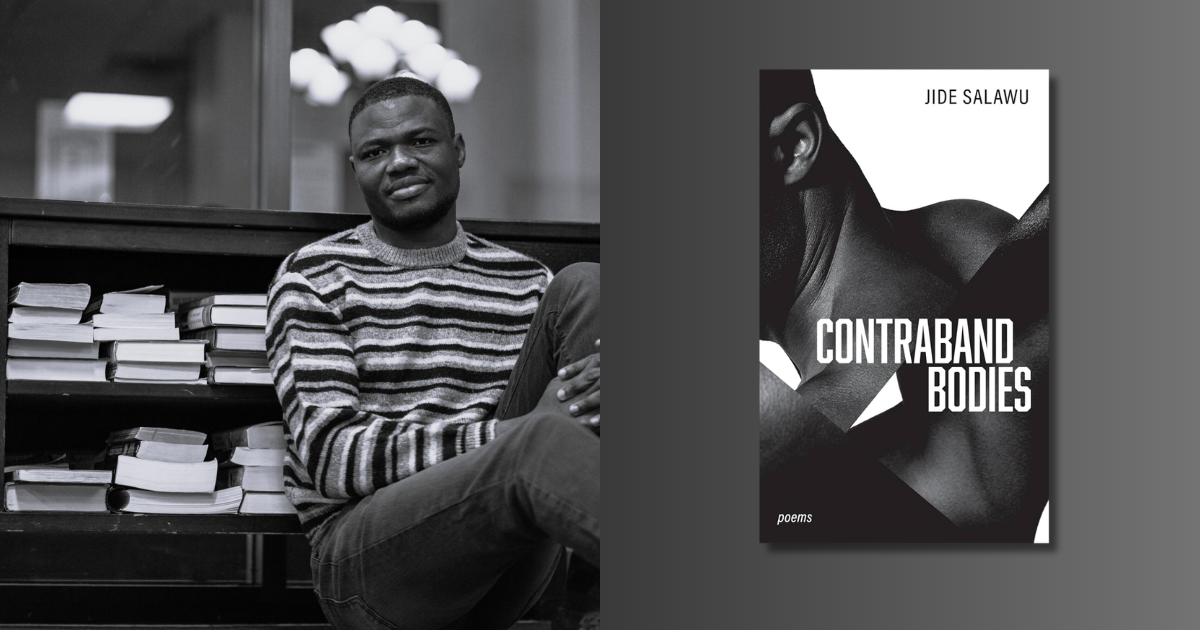 Nigerian-Canadian Poet Jide Salawu Earns Double Shortlist Nod from the League of Canadian Poets for Debut Collection Contraband Bodies