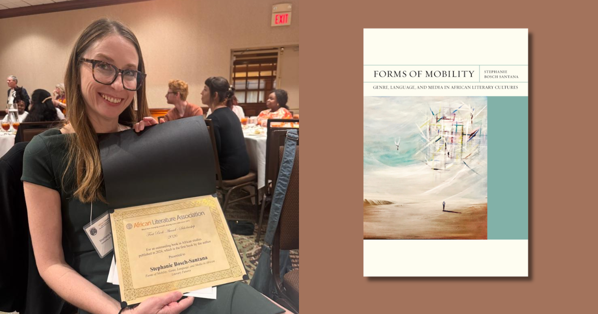 Stephanie Bosch-Santana’s Forms of Mobility Wins the African Literature Association’s Best First Book Award