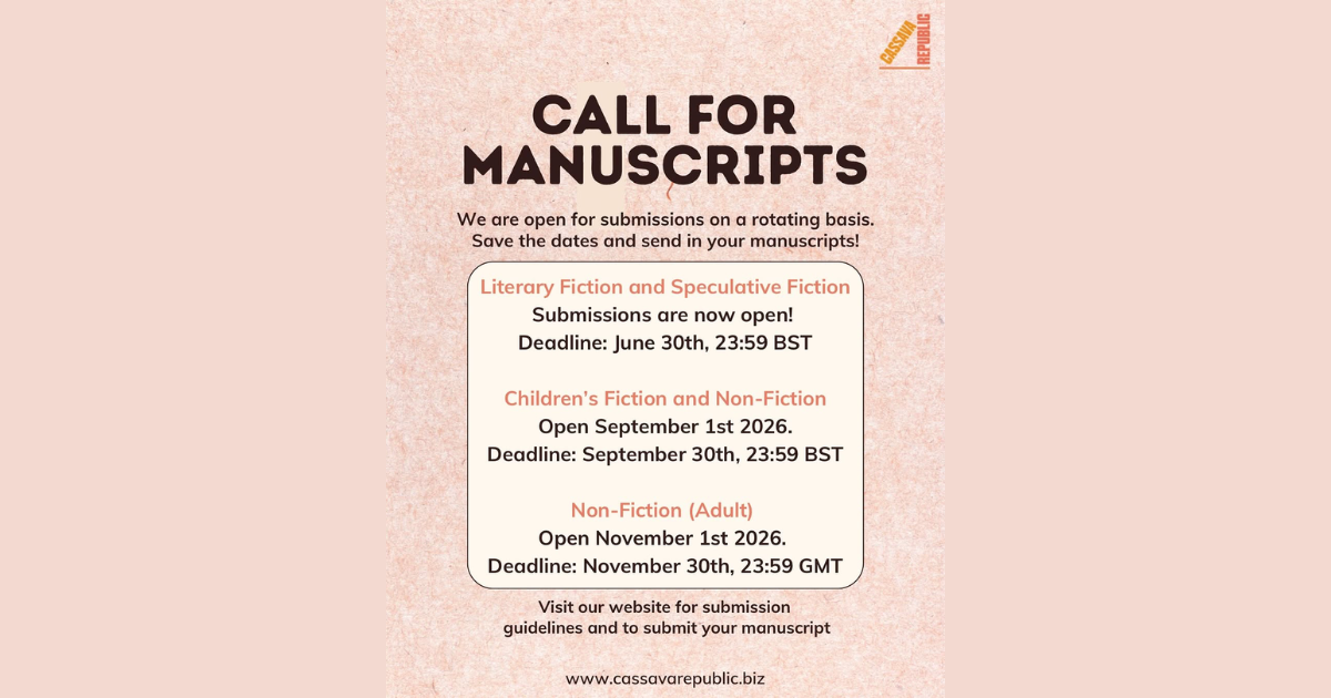 Cassava Republic Press Is Now Accepting Manuscript Submissions for Literary Fiction and Speculative Fiction | Submit by June 30