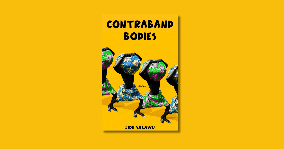 Excerpt: Sea Stories and Other Poems from Contraband Bodies by Jide Salawu