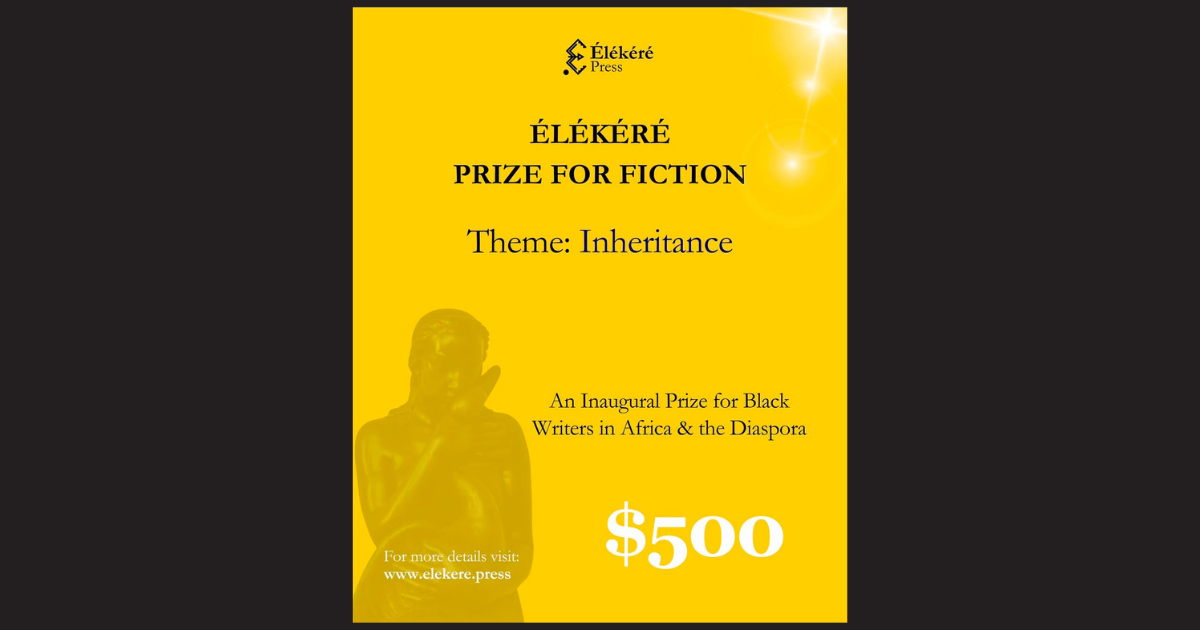 Élékéré Press Launches Inaugural $500 Fiction Prize Themed “Inheritance”
