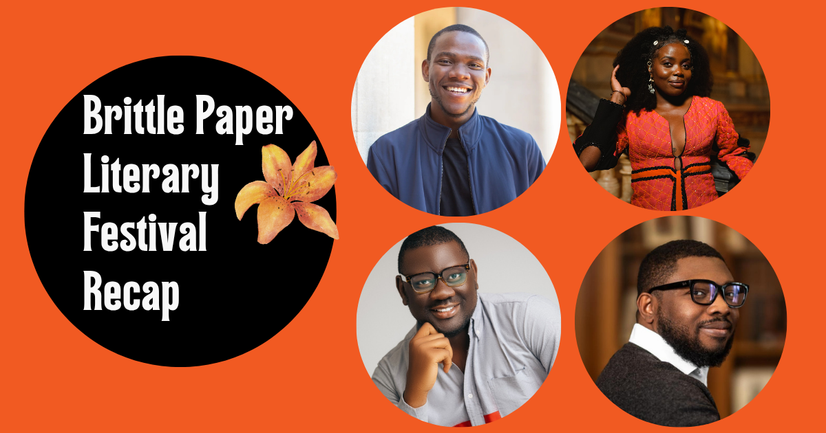 The Inaugural Brittle Paper Literary Festival Was a Homecoming for the Writers We’ve Watched Grow