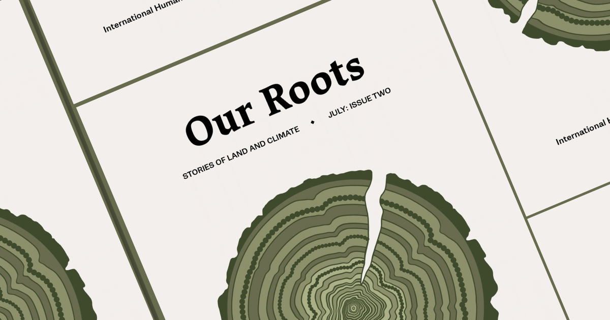 IHRAM Press’s “Our Roots” Turns to Land and Climate in Its Latest Issue