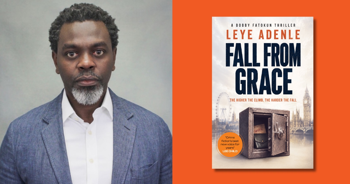 “People are people anywhere they are” Leye Adenle on Writing Crime Thrillers That Feel Nigerian 