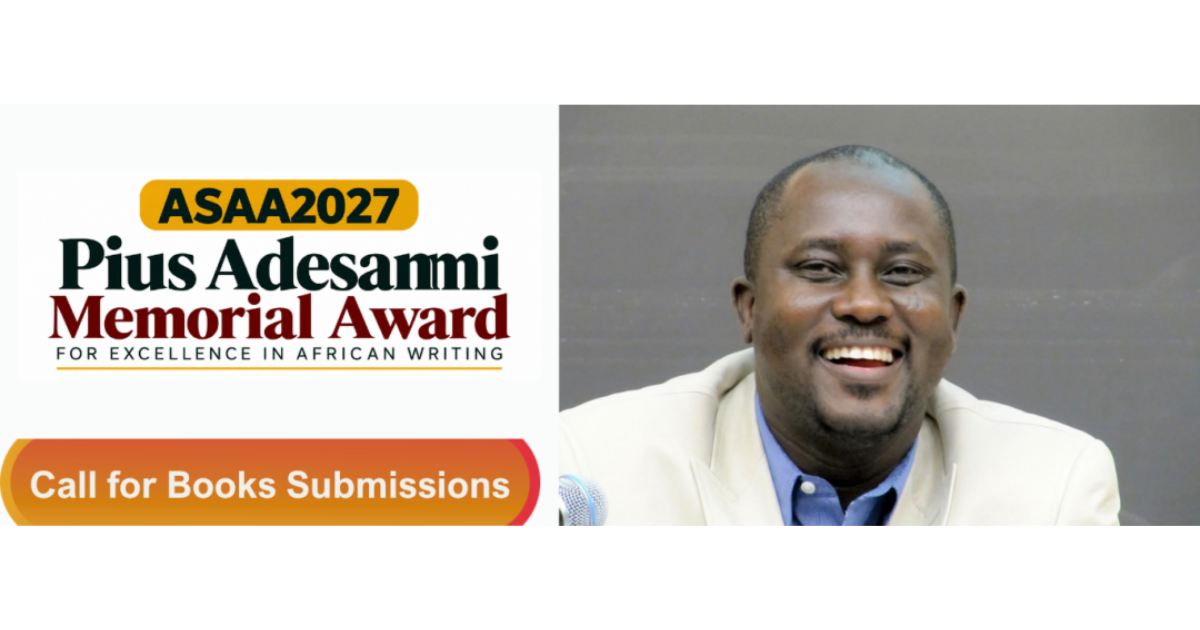 African Studies Association of Africa Opens Submissions for the 2027 Pius Adesanmi Memorial Award for Excellence in African Writing