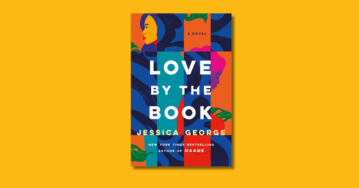 Jessica George Makes Friendship the Main Story in Love by the Book