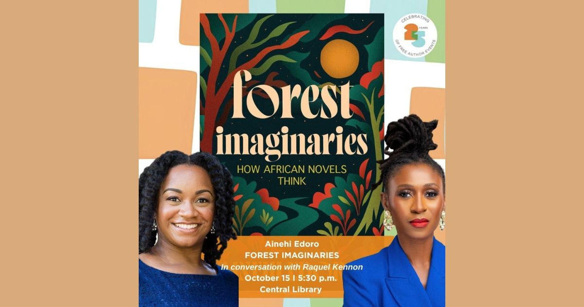 Ainehi Edoro-Glines Discusses Forest Imaginaries: How African Novels Think at the Wisconsin Book Festival, October 15